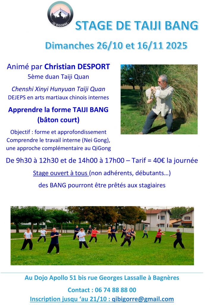 Stage de Taiji Bang - Dimanches 26 octobre et 16 novembre 2025, retrouvez Christian Desport (5e Duan Taiji Quan) pour un stage exceptionnel consacré à la forme Taiji Bang (bâton court).